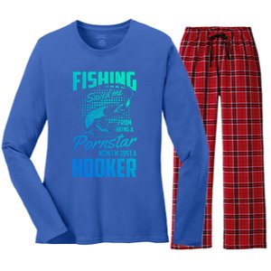 Fishing Saved Me From Becoming A Pornstar Now Hooker Gift Women's Long Sleeve Flannel Pajama Set 