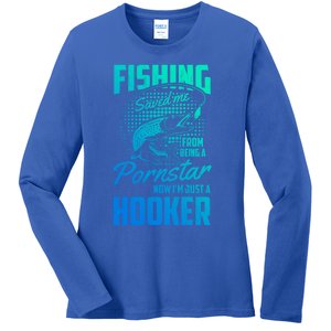 Fishing Saved Me From Becoming A Pornstar Now Hooker Gift Ladies Long Sleeve Shirt