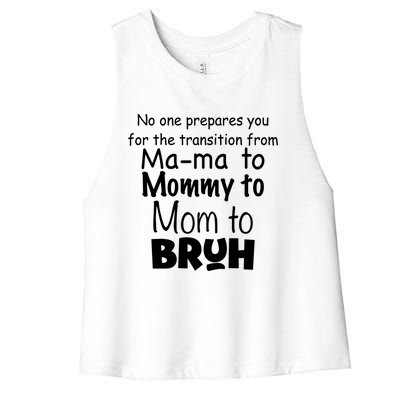 Funny Sarcastic Mom Mama Mommy Mom Bruh Mom Sarcastic Quotes Cute Gift Women's Racerback Cropped Tank