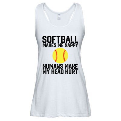 Funny Softball Makes Me Happy Humans Make My Head Hurt Ladies Essential Flowy Tank