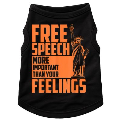 Free Speech More Important Than Your Feelings Meaningful Gift Doggie Tank