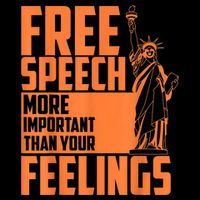 Free Speech More Important Than Your Feelings Meaningful Gift Backpack