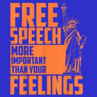 Free Speech More Important Than Your Feelings Meaningful Gift Button