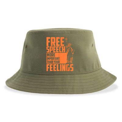 Free Speech More Important Than Your Feelings Meaningful Gift Sustainable Bucket Hat