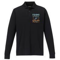 Fishing Solves Most Of My Problems Hunting Solves The Rest Pullo Performance Long Sleeve Polo