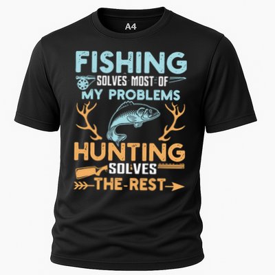 Fishing Solves Most Of My Problems Hunting Solves The Rest Pullo Cooling Performance Crew T-Shirt