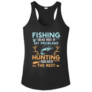 Fishing Solves Most Of My Problems Hunting Solves The Rest Pullo Ladies PosiCharge Competitor Racerback Tank