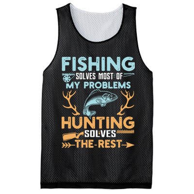 Fishing Solves Most Of My Problems Hunting Solves The Rest Pullo Mesh Reversible Basketball Jersey Tank