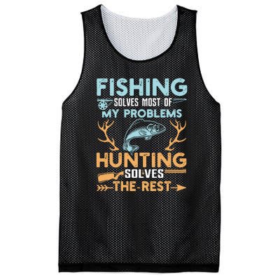 Fishing Solves Most Of My Problems Hunting Solves The Rest Pullo Mesh Reversible Basketball Jersey Tank