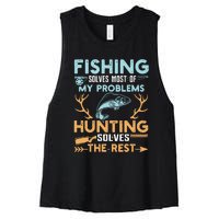 Fishing Solves Most Of My Problems Hunting Solves The Rest Pullo Women's Racerback Cropped Tank