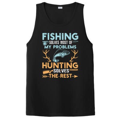 Fishing Solves Most Of My Problems Hunting Solves The Rest Pullo PosiCharge Competitor Tank