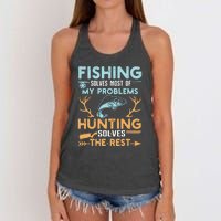 Fishing Solves Most Of My Problems Hunting Solves The Rest Pullo Women's Knotted Racerback Tank