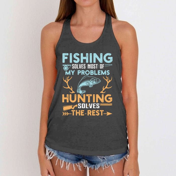 Fishing Solves Most Of My Problems Hunting Solves The Rest Pullo Women's Knotted Racerback Tank