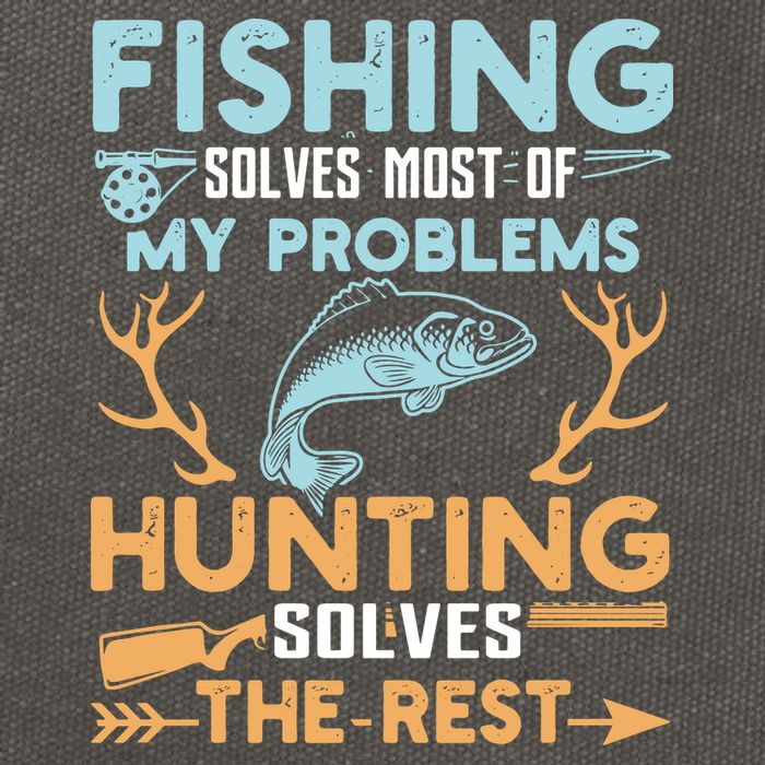 Fishing Solves Most Of My Problems Hunting Solves The Rest Pullo Cotton Canvas Backpack