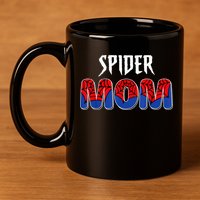 Funny Spider Mom For W.O.M.E.N. .G.I.R.L.S Love Funny Spider Mom 11oz C Handle Ceramic Mug