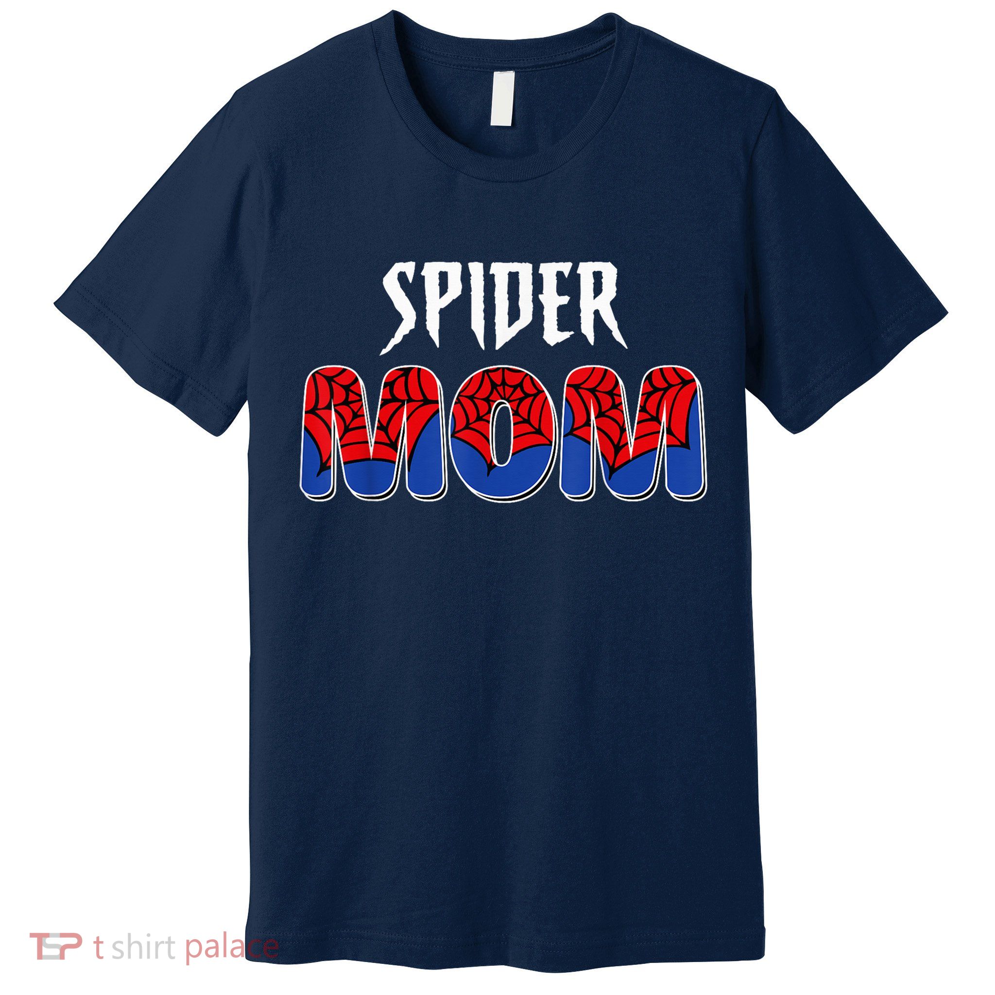 Funny Spider Mom For W.O.M.E.N. .G.I.R.L.S Love Funny Spider Mom Premium T-Shirt