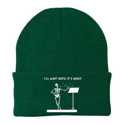 Funny Skeleton Music Teacher ILl Wait Until ItS Quiet Knit Cap Winter Beanie