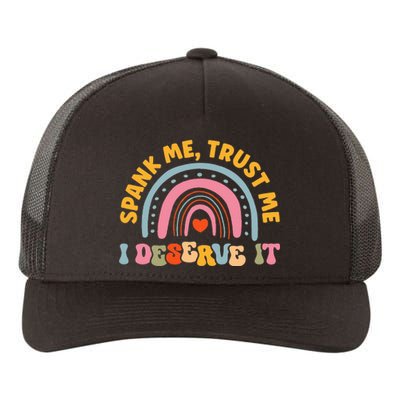 Funny Spank Me Trust Me I Deserve It Yupoong Adult 5-Panel Trucker Hat