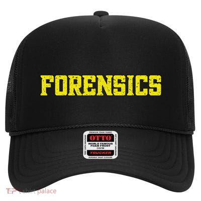 Forensic Science Meaningful Gift High Crown Mesh Back Trucker Hat