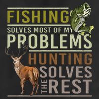 Fishing Solves Most Of My Problems Hunting Cool Comfort Performance Bucket Hat