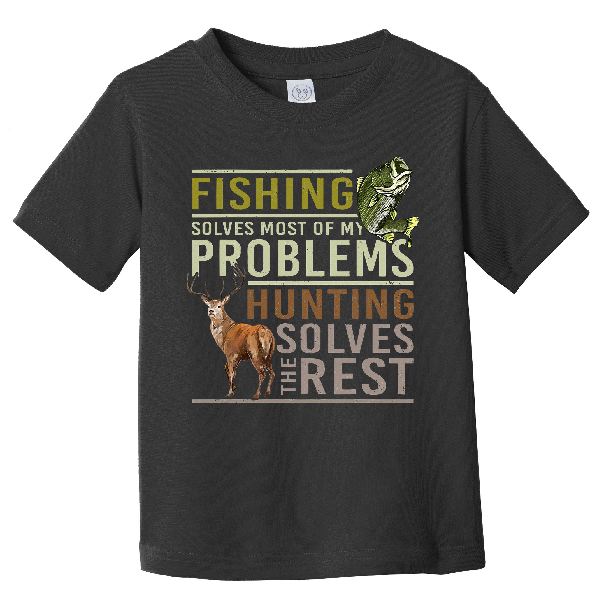Fishing Solves Most Of My Problems Hunting Toddler T-Shirt