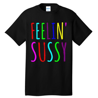 Feelin Sussy Mobile Gamer Funny Sus Imposter Crew Colors Tall T-Shirt