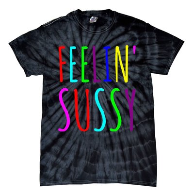 Feelin Sussy Mobile Gamer Funny Sus Imposter Crew Colors Tie-Dye T-Shirt