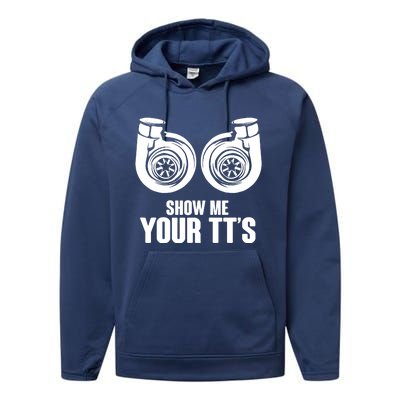 Funny Show Me Your Tt's Twin Turbo Car Racing Great Gift Performance Fleece Hoodie