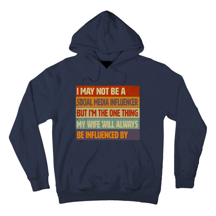 Funny Social Media Influencer Love Husband Internet Tall Hoodie