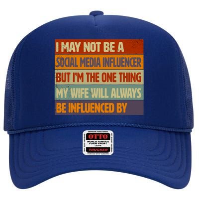 Funny Social Media Influencer Love Husband Internet High Crown Mesh Back Trucker Hat