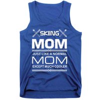 Funny Ski Mom Gift Skiing And Ski Lover Gift Tank Top