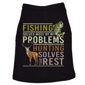 Fishing Solves Most Of My Problems Hunting Doggie Tank