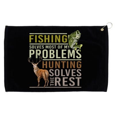 Fishing Solves Most Of My Problems Hunting Grommeted Golf Towel