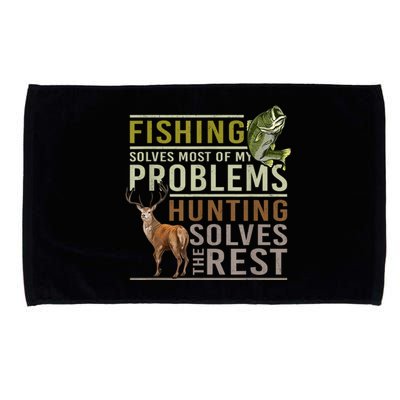 Fishing Solves Most Of My Problems Hunting Microfiber Hand Towel