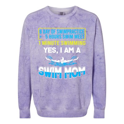 Funny Swim Mom 6 Day Of Swim Practice Yes I'm A Swim Mom Gift Colorblast Crewneck Sweatshirt