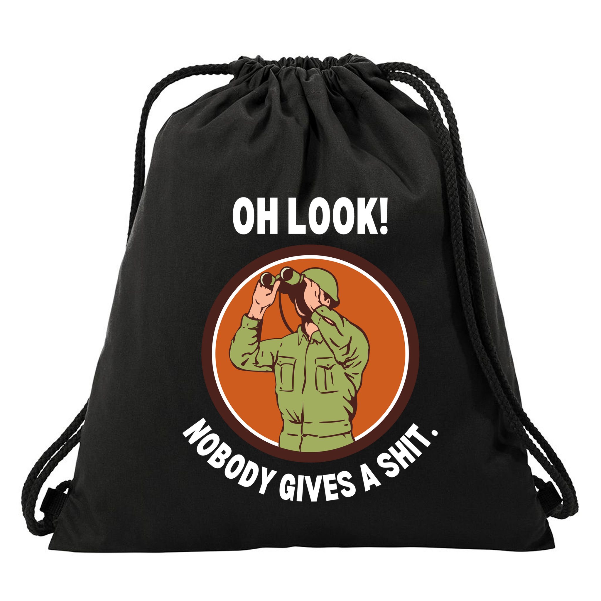 Funny Sarcastic Men Says Oh Look Nobody Gives A Shit Funny Novelty Sayings Drawstring Bag