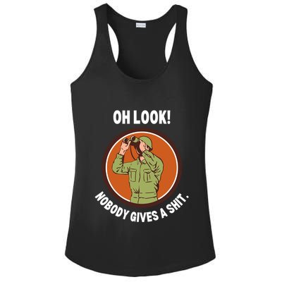 Funny Sarcastic Men Says Oh Look Nobody Gives A Shit Funny Novelty Sayings Ladies PosiCharge Competitor Racerback Tank