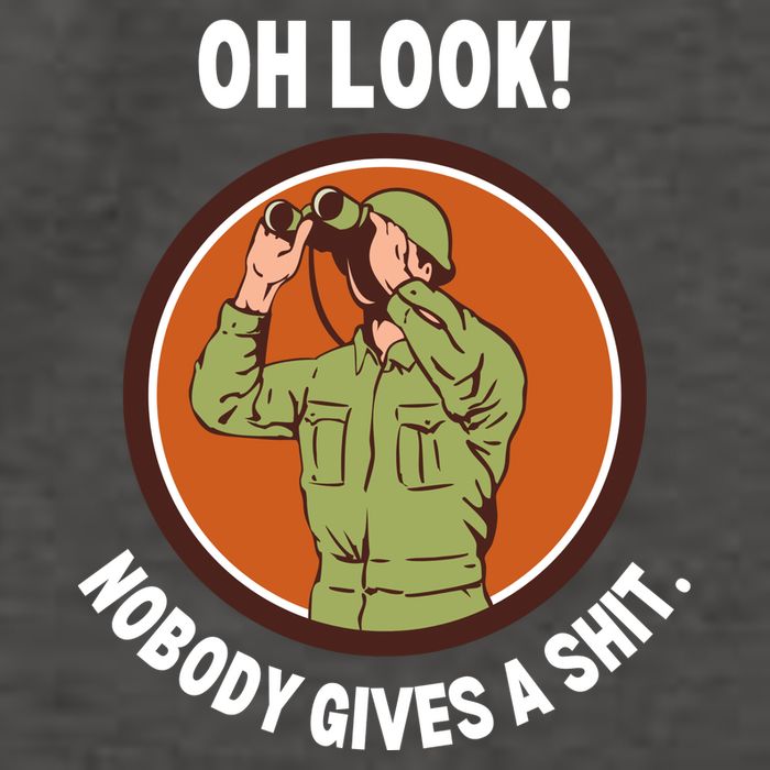 Funny Sarcastic Men Says Oh Look Nobody Gives A Shit Funny Novelty Sayings Vector Backpack