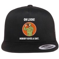 Funny Sarcastic Men Says Oh Look Nobody Gives A Shit Funny Novelty Sayings Flat Bill Trucker Hat
