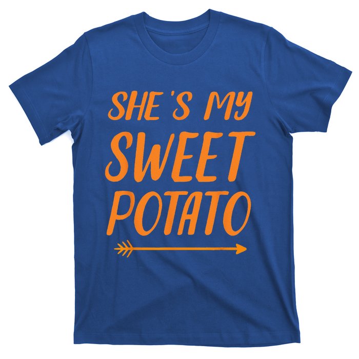 Funny Shes My Sweet Potato For Matching Couple Thanksgiving T-Shirt