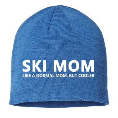 Funny Skiing Mother Ski Mom Gift Sustainable Beanie