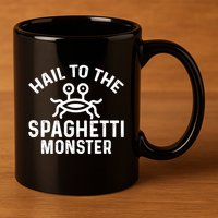 Flying Spaghetti Monster Fsm Hail To The Spaghetti Monster 11oz C Handle Ceramic Mug