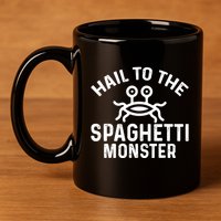 Flying Spaghetti Monster Fsm Hail To The Spaghetti Monster 11oz C Handle Ceramic Mug