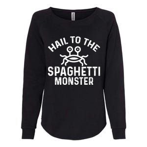 Flying Spaghetti Monster Fsm Hail To The Spaghetti Monster Womens California Wash Sweatshirt