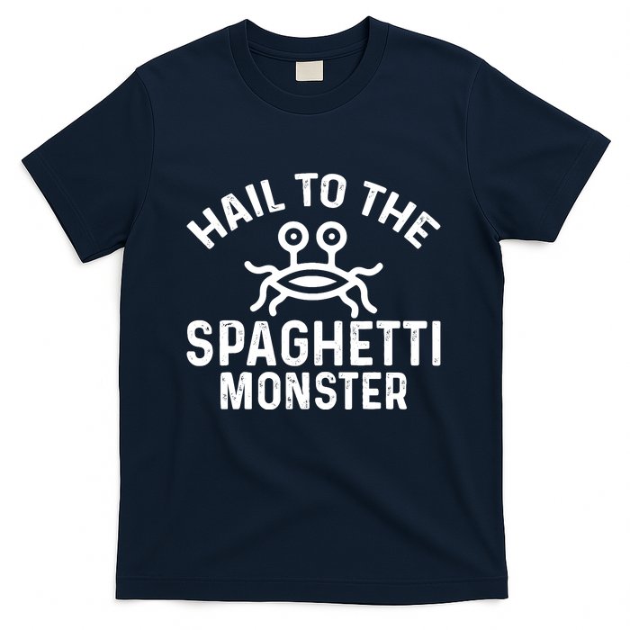 Flying Spaghetti Monster Fsm Hail To The Spaghetti Monster T-Shirt