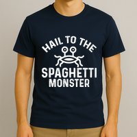 Flying Spaghetti Monster Fsm Hail To The Spaghetti Monster T-Shirt