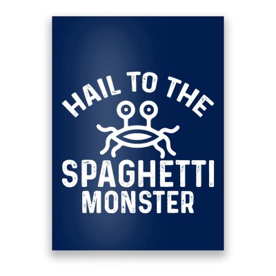 Flying Spaghetti Monster Fsm Hail To The Spaghetti Monster Poster