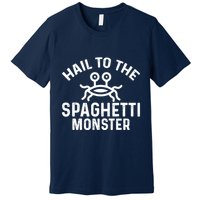 Flying Spaghetti Monster Fsm Hail To The Spaghetti Monster Premium T-Shirt