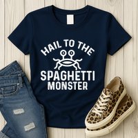 Flying Spaghetti Monster Fsm Hail To The Spaghetti Monster Womens T-Shirt