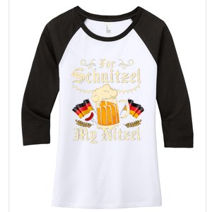 For Schnitzel My Nitzel Funny Oktoberfest Women's Tri-Blend 3/4-Sleeve Raglan Shirt